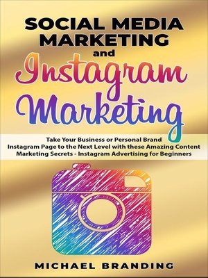 cover image of Social Media Marketing and Instagram Marketing